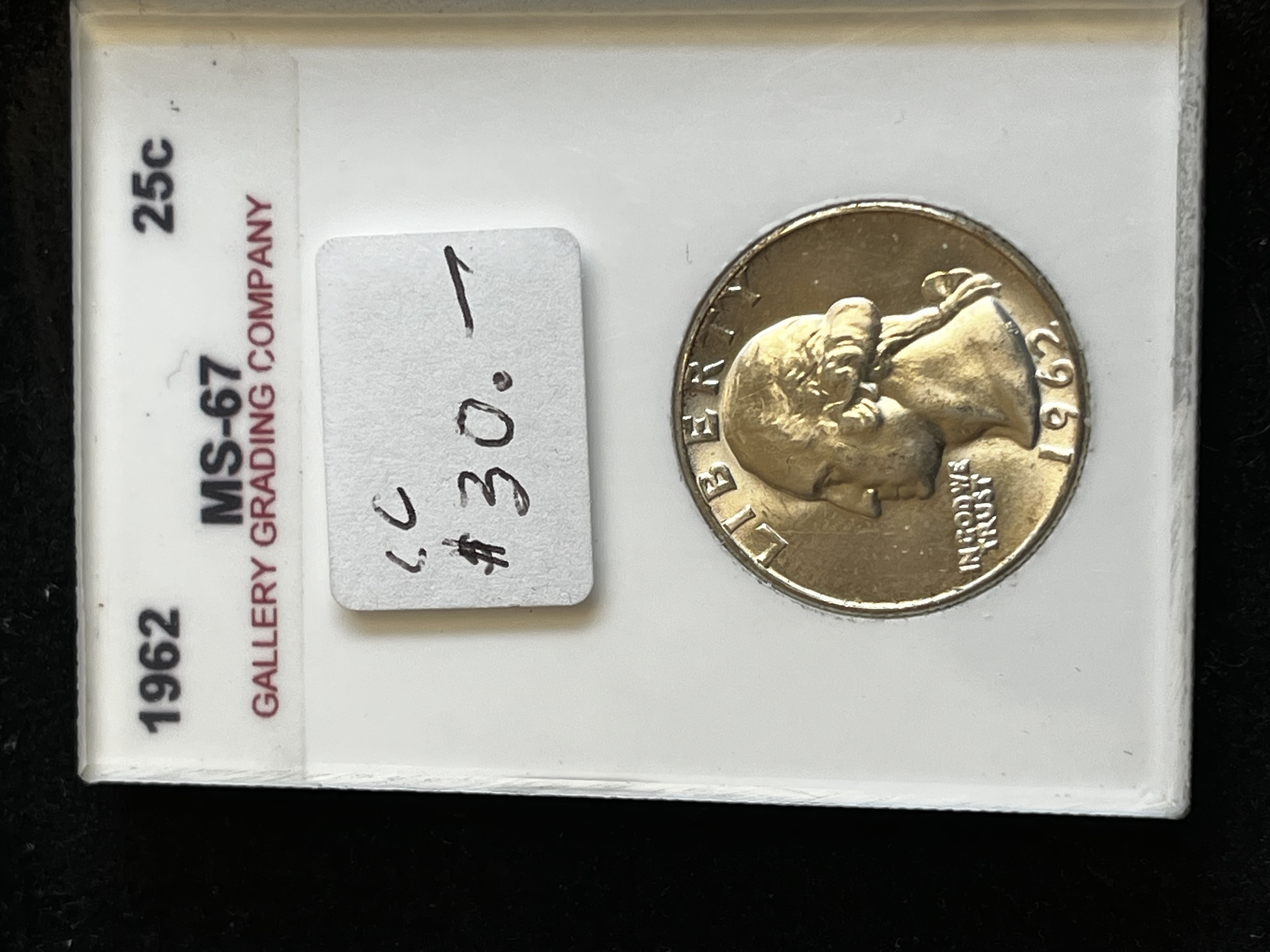 1962 Washington Quarter Gallery Grading Co MS67